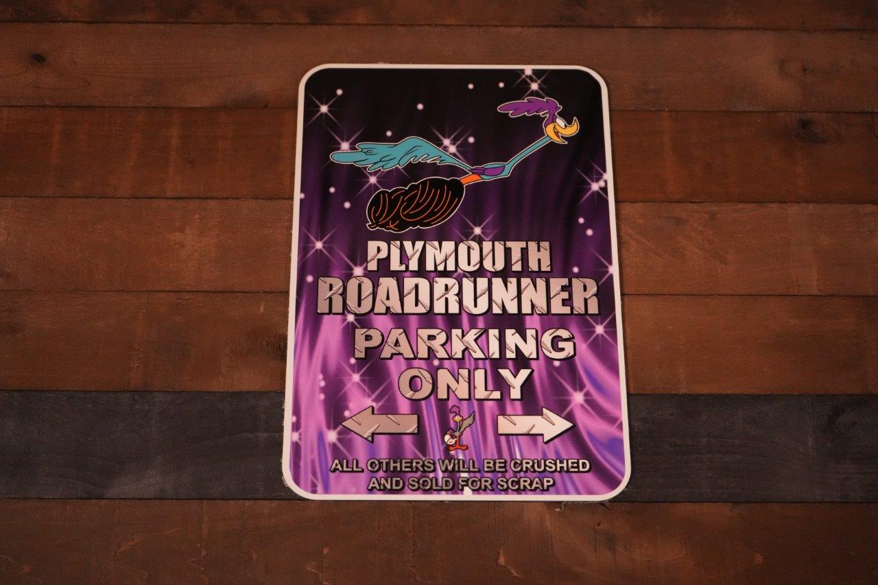 Plymouth Roadrunner Parking Sign
